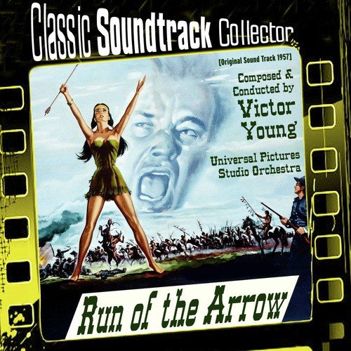 Run of the Arrow (Original Soundtrack) [1957]