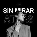 SIN MIRAR ATRÁS