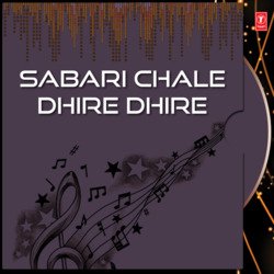 Sabari Chale Dhire Dhire-FRoiQgUFTwc