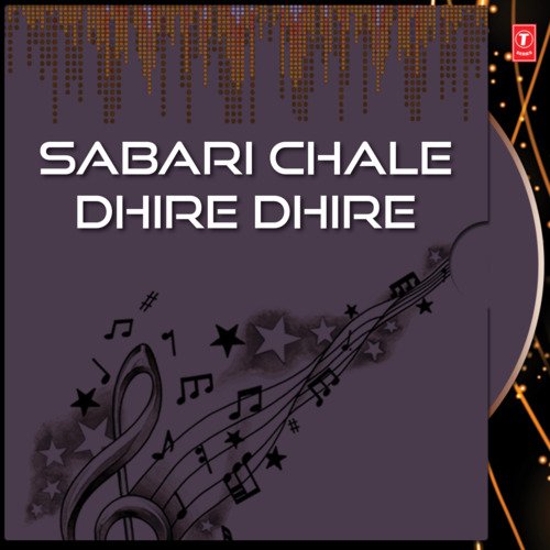Sabari Chale Dhire Dhire Vol-1,2