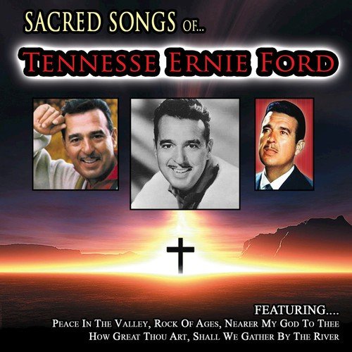 Sacred Songs Of Tennessee Ernie Ford