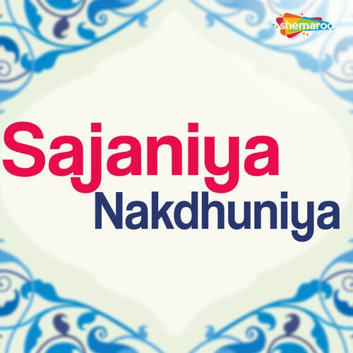 Sajaniya Nakdhuniya