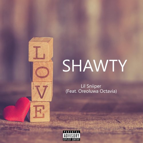 Shawty Lyrics - Lil Sniiper - Only on JioSaavn