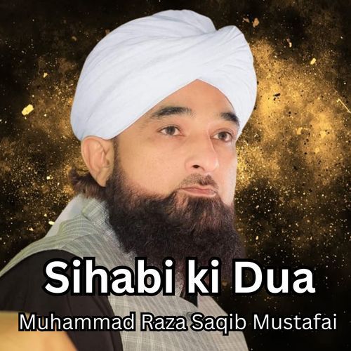 Sihabi ki Dua