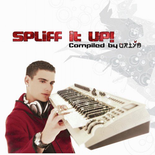Spliff It Up (Compiled by Uriya)