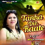 Tanha Din Raate