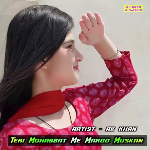 Teri Mohabbat Me Margo Muskan