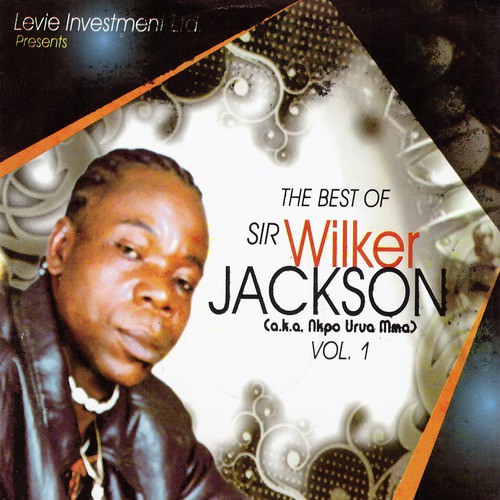 The Best of Sir. Wilker Jackson, Vol. 1