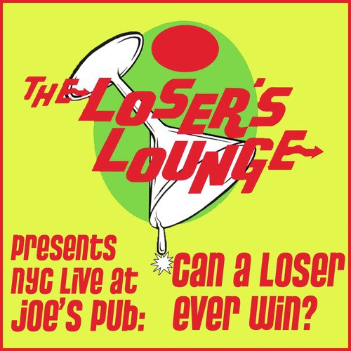 The History of the Loser's Lounge NYC, Vol. 1: 1993-1999 Highlights