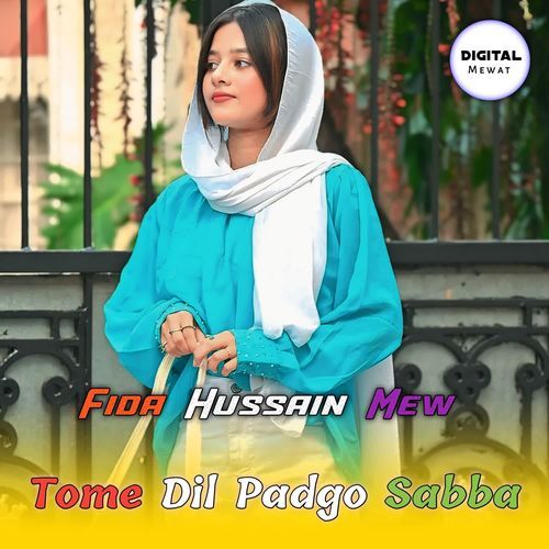 Tome Dil Padgo Sabba
