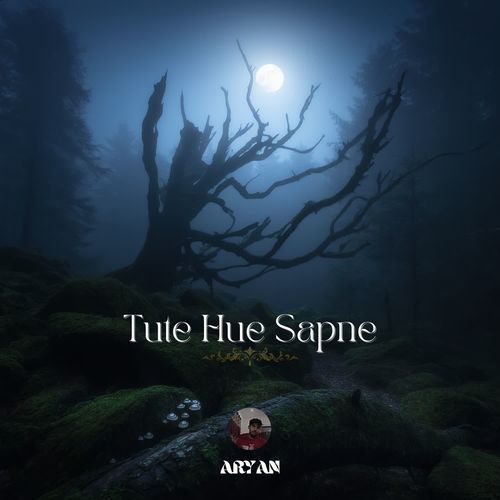 Tute Hue Sapne