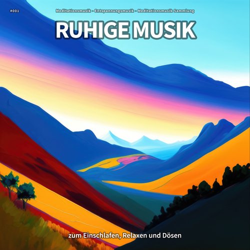 #001 Ruhige Musik zum Einschlafen, Relaxen und Dösen_poster_image