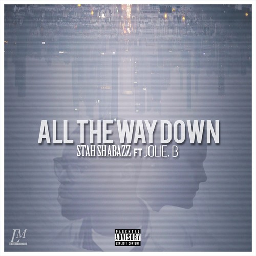 All the Way Down (feat. Jolie B) - Single