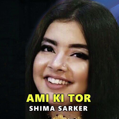 Ami Ki Tor