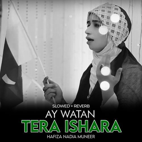 Ay Watan Tera Ishara (Lofi-Mix)