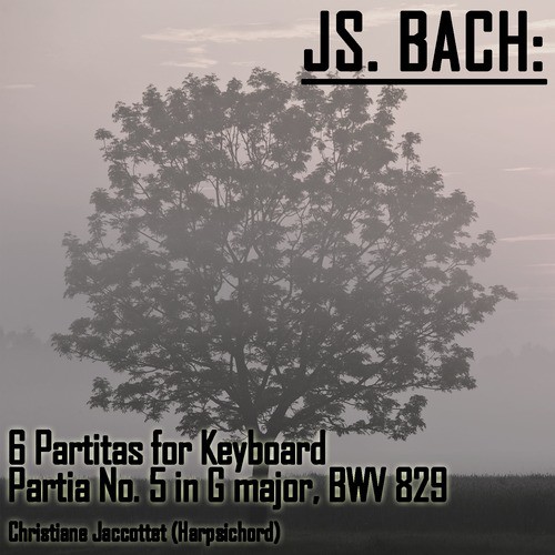 Bach: 6 Partitas for Keyboard - Partia No. 5 in G major, BWV 829_poster_image