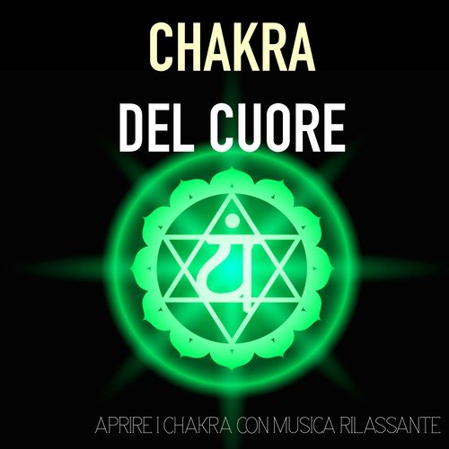 Chakra del Cuore - Aprire i Chakra con Musica Rilassante e Sottofondo Sonoro con Suoni della Natura