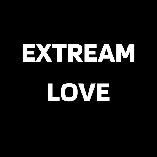 Extream Love