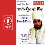 Gurmat Kirtan Updesh-Saakhi Prem Di Khich (Part 2) Movie Poster Gurmat Kirtan Updesh-Saakhi Prem Di Khich (Part 2) movie poster