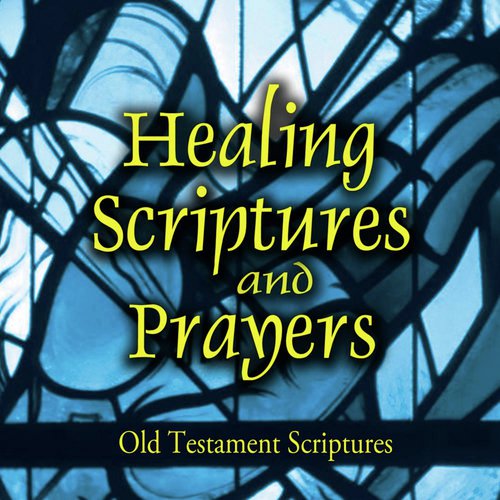 Healing Scriptures from the Psalms (Part 1)