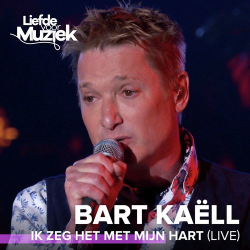 Ik Zeg Het Met Mijn Hart (Live)_poster_image