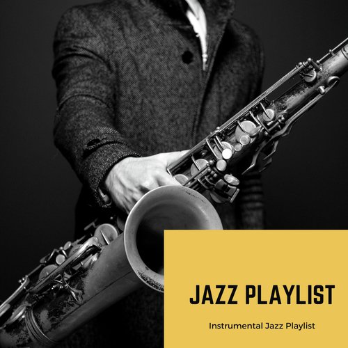 Instrumental Jazz Playlist_poster_image