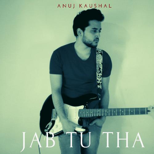 Jab Tu Tha