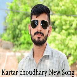 Kartar Choudhary New Song-FwEpcCxWRl0