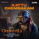 Kattuchembakam (From "Ohh Cinderella")