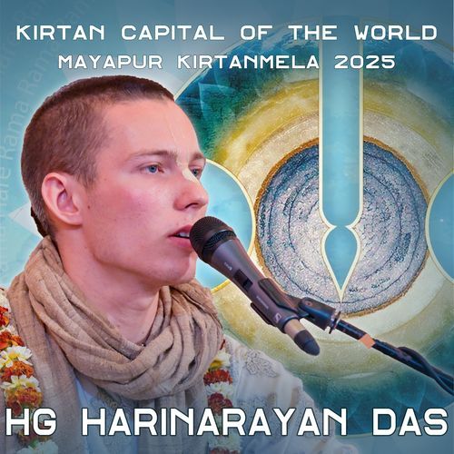 Kirtan Capital of the World (Mayapur Kirtan Mela 2025 by HG Harinarayan Das)