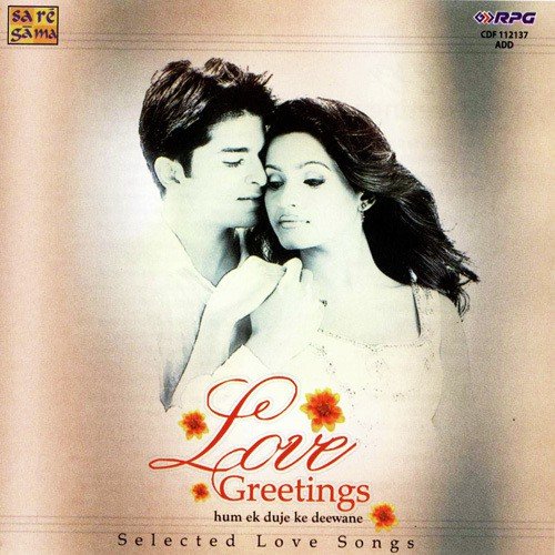 Love Greetings - Hum Ek Duje Ke Deewane