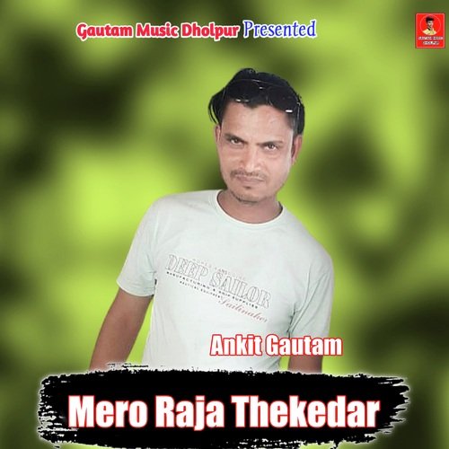 Mero Raja Thekedar