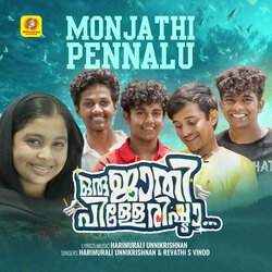 Monjathi Pennalu (From&quot;Oru Jaathi Pillerishttaa&quot;)-SQw0ciwdfF0