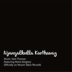 Njangalkulla Karthavay (feat. Merin Gregory)-HDo0dz0GUng