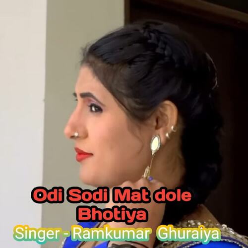 Odi Sodi Mat dole Bhotiya