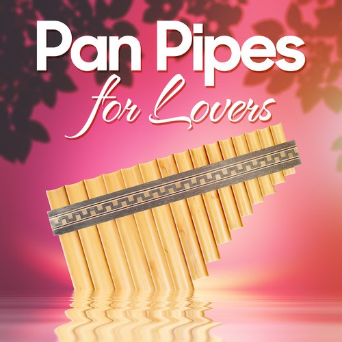 Pan Pipes for Lovers