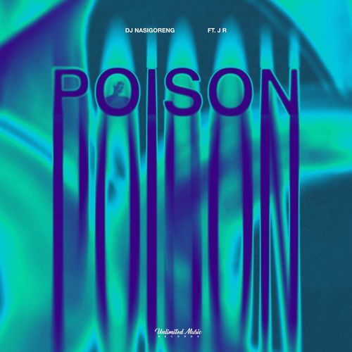 Poison (feat. J R)