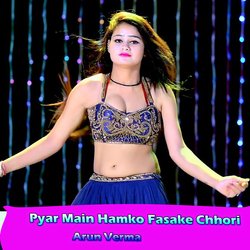 Pyar Main Hamko Fasake Chhori-MzwcRzp2Ywc