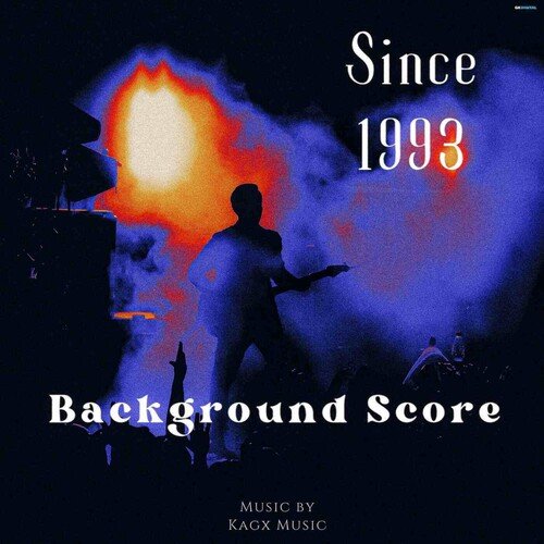 Since 1993 Background Score