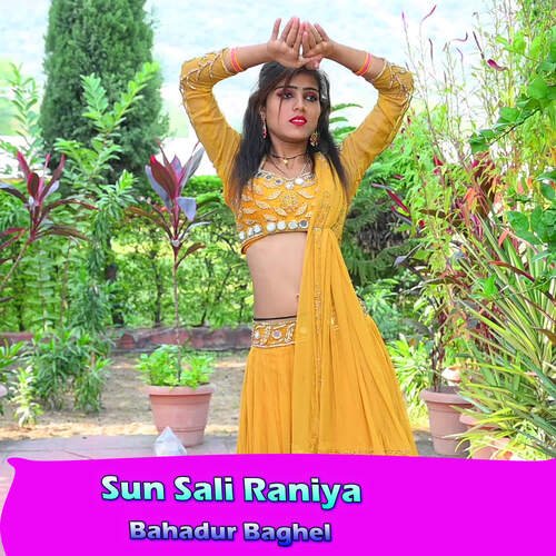 Sun Sali Raniya