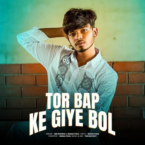 TOR BAP KE GIYE BOL