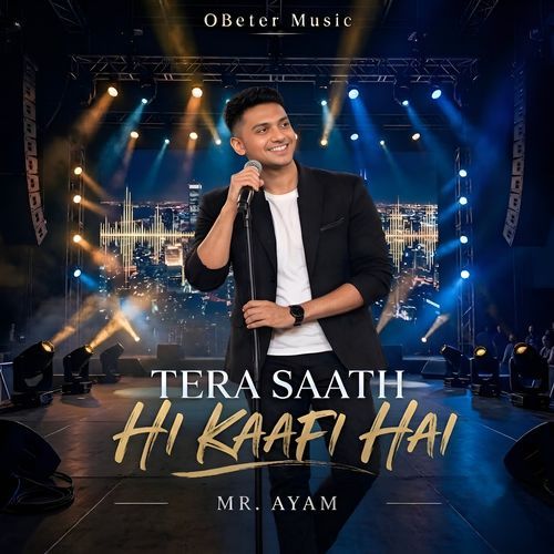 Tera saath hi Kaafi hai