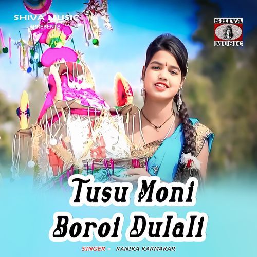 Tusu Moni Boroi Dulali