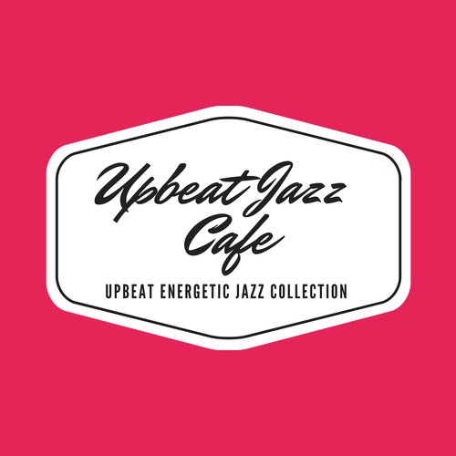 Upbeat Jazz Cafe cover art