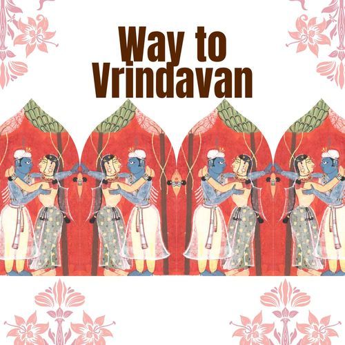 Way To Vrindavan