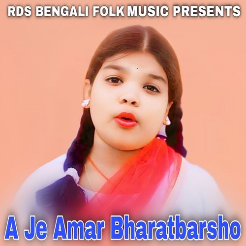 A Je Amar Bharatbarsho