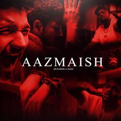 Aazmaish (feat. Nazz)