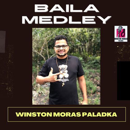 Baila Medley 2024 -Winston Moras Paladka