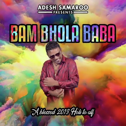 Bam Bhola Baba: A Blessed 2019 Holi to All_poster_image