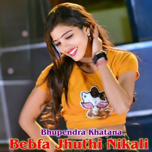 Bebfa Jhuthi Nikali